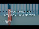 Gestão Documental - Documentos de Arquivo e Ciclo de Vida